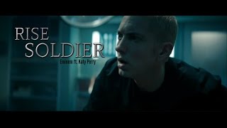 Eminem ft. Katy Perry - Rise Soldier -  MUSIC VIDEO