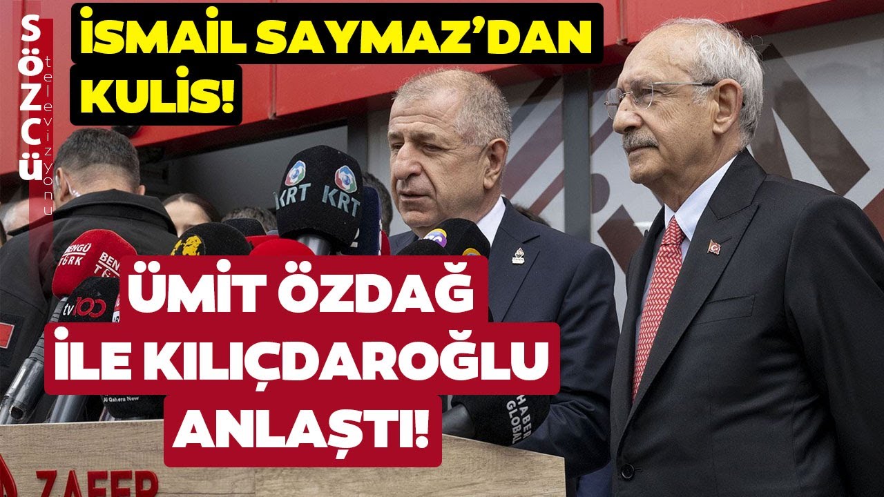 ⁣İsmail Saymaz'dan Kulis Bilgisi! Ümit Özdağ ile Kemal Kılıçdaroğlu Anlaştı!