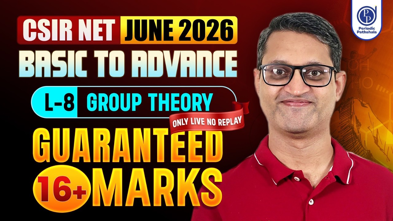 CSIR NET June 2026 | Group Theory L-8 | Basic to Advance Strategy | Guaranteed 16+ Marks | Rajiv sir