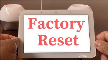 How To Reset Your Google Home Hub