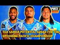 TOA SAMOA POTENTIAL SQUAD | PACIFIC CHAMPIONSHIP | NRL Highlights 2025