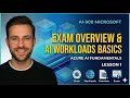 AI-900 Lesson 1 – Exam Overview & AI Workloads Basics (Azure AI Fundamentals)