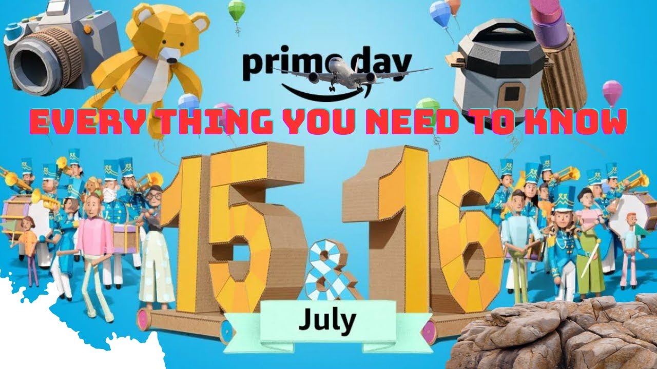 Prime Day 2023 sale in India on July 15 and 16 – Exclusive launches,  deals and more