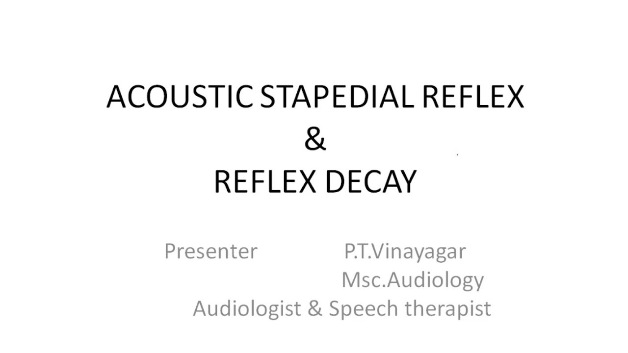 Acoustic reflex test and reflex decay tests YouTube