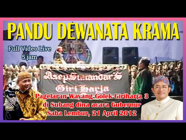 Wayang Golek GH3 Pandu Dewanata Krama (Video Live, 2012) - H. Asep Sunandar Sunarya class=