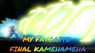 My favorite Final Kamehameha.