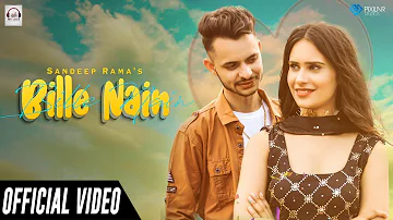 Bille Nain (Official Video) Sandeep Rama | Welock Music | Latest Punjabi Song 2021