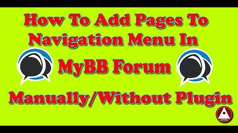 How To Add Custom Pages Manually To Navigation Menu In MyBB Forum