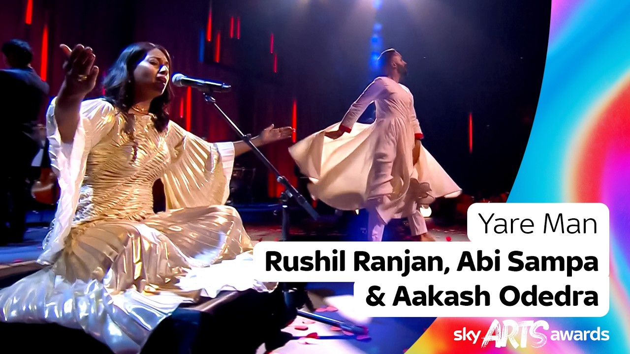 Yare Man - Rushil Ranjan, Abi Sampa, & Aakash Odedra |  Sky Arts Awards 2026