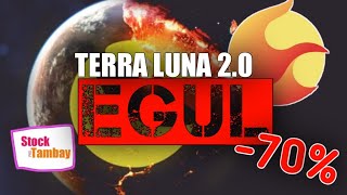 TERRA LUNA 2.0 EGUL BA? | 70% DROP | CRYPTO NEWS TAGALOG