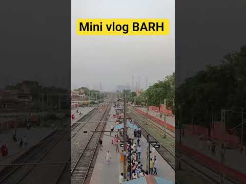 Mini vlog BARH #vlog #mini #shortvideo #viralvideo #vlogger #shorts #ytshorts #new #video #youtube