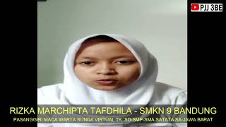PASANGGIRI MACA WARTA SUNDA VIRTUAL - RIZKA MARCHIPTA - SMKN 9 BANDUNG PASANGGIRI MACA WARTA SUNDA VIRTUAL - RIZKA MARCHIPTA - SMKN 9 BANDUNG
