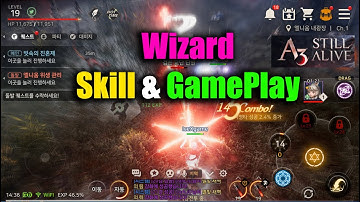 A3 Still Alive Wizard Skill Reviews & GamePlay