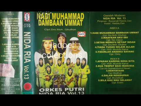 QASIDAH NIDA RIA VOL 13, SIDE A ( NABI MUHAMMAD DAMBAAN UMMAT )