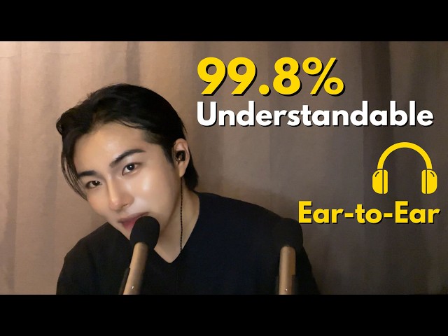Can you hear it? You Already Speak Korean [ASMR Ear-to-Ear]