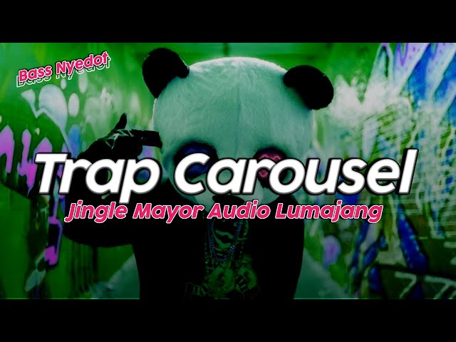 Dj Carousel Jingle Mayor Audio Lumajang Remix Full Bass Andalan Checksound 2023 class=