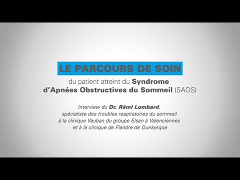 ResMed – Le parcours de soin du patient atteint du SAOS, Interview Dr Lombard