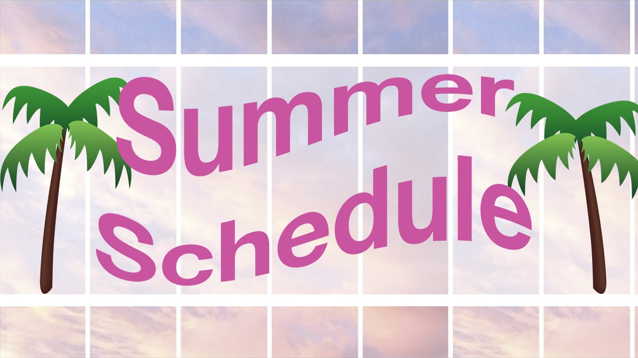 New Summer Schedule! | CarrieSimmer