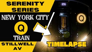 NYC Subway Serenity Series Q Train (to Stillwell Av) Timelapse