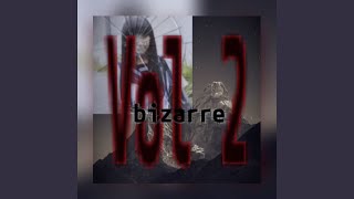 Bizarre Vol.2