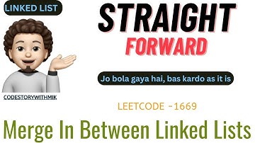 Merge In Between Linked Lists | Easy Straight Forward | AMAZON | Leetcode 1669 | codestorywithMIK