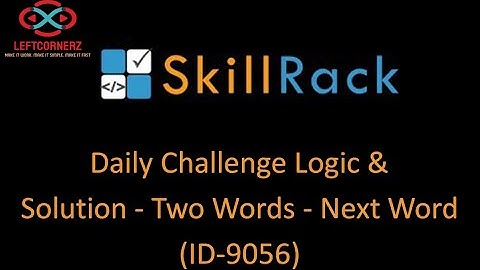 skillrack daily challenge logic and solution - two words - next word (29-10-2020) [id -9056]
