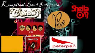Peterpan, Padi, Cokelat, Sheila On 7, Gigi, The Fly (Kompilasi Band Best Song Tahun 2000-an)