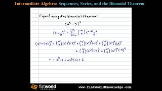 Expand using the Binomial Theorem - Algebra IA 09-0402