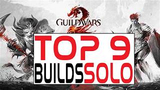 TOP 9 BUILDS PVE SOLO 2026 - Présentation & Gameplay - Guild Wars 2 - ArenaNet Partner