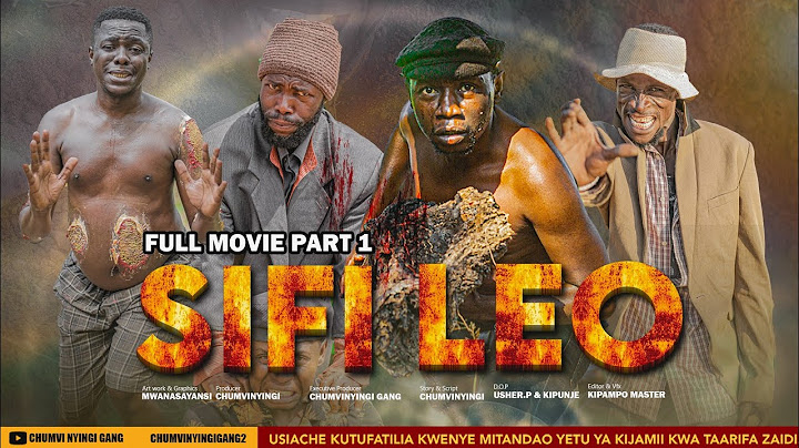 SIFI LEO (FULL MOVIE )  PART 1