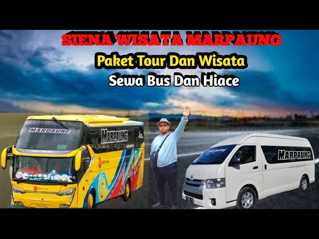 Paket Tour Dan Wisata | SIENA WISATA MARPAUNG class=