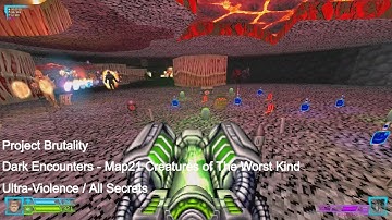 Project Brutality - Dark Encounters Map21 Creatures of The Worst Kind (All Secrets)