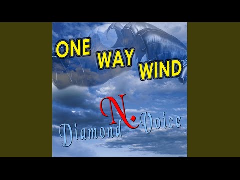 One Way Wind (Dance Mix)