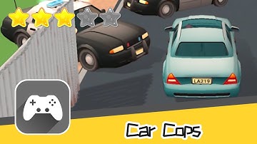 Car Cops Walkthrough Recommend index three stars