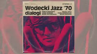 PREMIERA! Zbigniew Wodecki "Fantazja" z płyty Wodecki Jazz '70 dialogi
