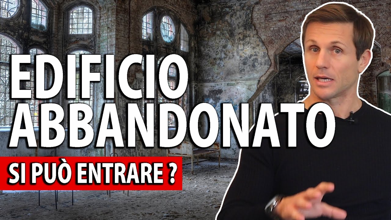 Entrare in un edificio abbandonato è reato? | avv. Angelo Greco
