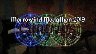 Morrowind Modathon 2019 - Cantrips Showcase