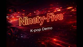 Ninety-Five | K-Pop Girlgroup Demo | Beatdam