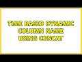 Time based dynamic column name using concat