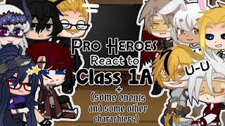 BNHA/MHA Pro Heroes React to Class 1A+(some events and some other characters) Net Worth
