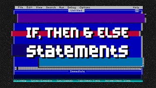 Mastering QBasic (2) - IF, THEN &amp; ELSE Statements | Building Your Shopping Buddy | Science Era