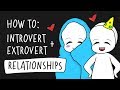 How to make Introvert Extrovert relationships work