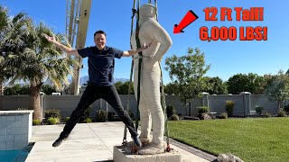 Time to Remove GIANT Statue in our Yard!