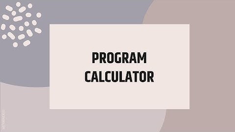 BITS 1123 PROGRAM CALCULATOR