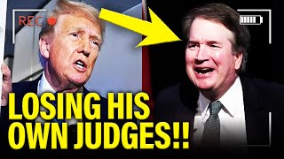 Trump gets RUDE AWAKENING from HIS OWN Judges