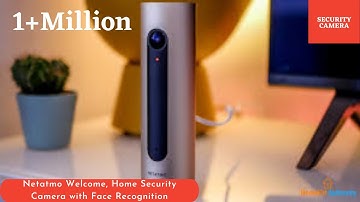 Netatmo Smart Indoor camera review - Facial Recognition camera with HomeKit Secure Video support
