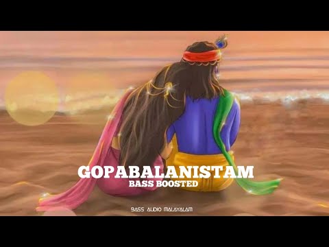 Gopabalanishtam  Malayalam  Bass Boosted  BASS AUDIO MALAYALAM
