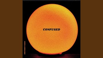 Confused