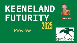 картинка: Предварительный просмотр Keeneland Futurity 2025