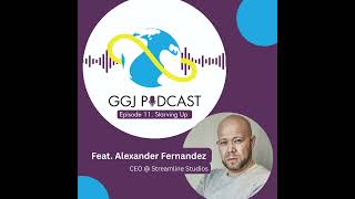 Episode 11: Starving Up with Alexander Fernandez